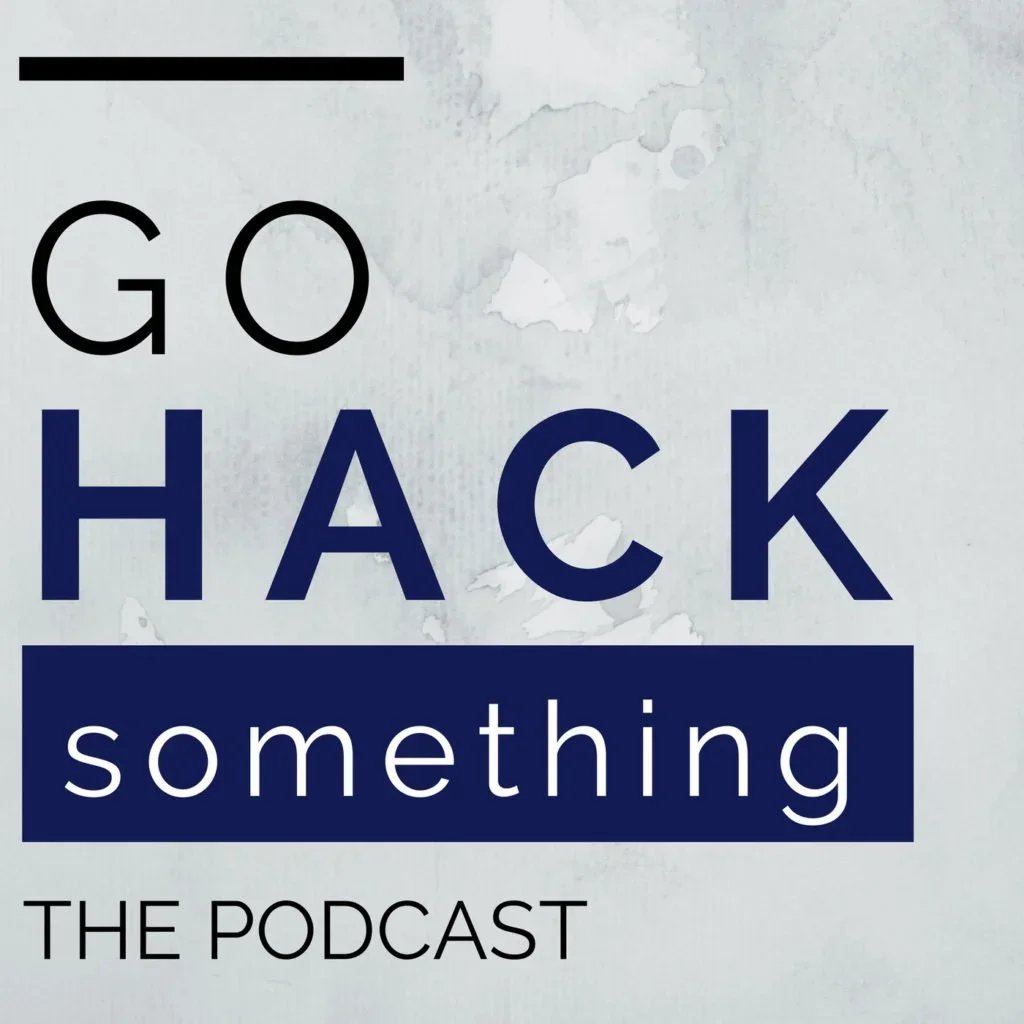 Go Hack Something
